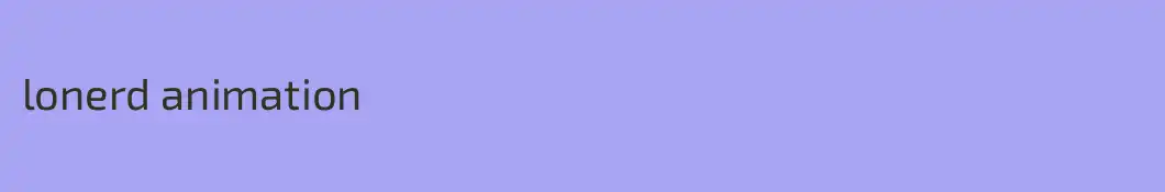 lonerd animation